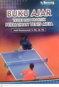 Buku ajar teori dan praktik permainan tenis meja