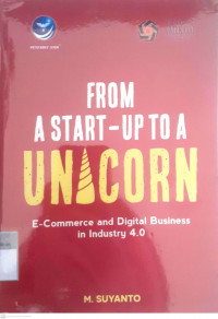 From a start - up to a unicorn: E-commerce and digital business in industry 4.0