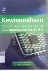 Kewirausahaan technopreneurship untuk mahasiswa ilmu-ilmu eksakta