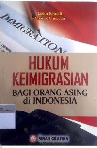 Hukum kemigrasian bagi orang asing di indonesia