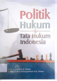 Politik hukum & tata hukum Indonesia