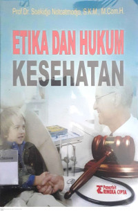 Etika dan hukum kesehatan