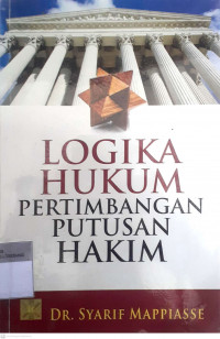 Logika hukum pertimbangan putusan hakim