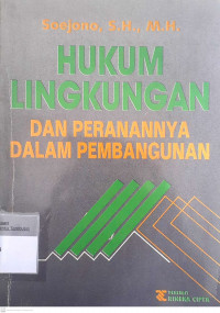 Hukum lingkungan dan peranannya dalam pembangunan