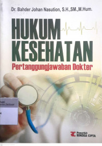 Hukum kesehatan: Pertanggungjawaban dokter