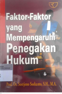 Faktor-faktor yang mmpengaruhi penegakan hukum