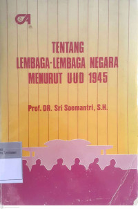 Tentang lembaga-lembaga negara menurut UUD 1945