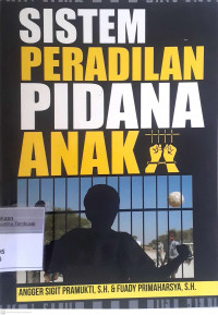 Sistem peradilan pidana anak