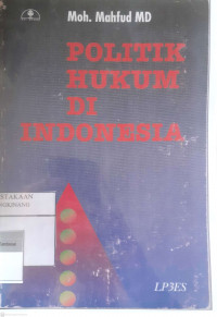 Politik hukum di Indonesia