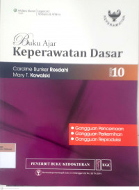 Buku Ajar Keperawatan Dasa: Gangguan : Pencernaan, Perkemihan, Reproduksi