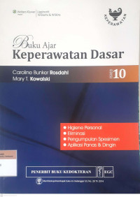 Buku Ajar Keperawatan Dasar: Higiene Personal, Eliminasi, Pengumpulan Spesimen, Aplikasi Panas & Dingin