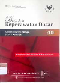 Buku ajar keperawatan dasar: Keperawatan maternal & bayi baru lahir