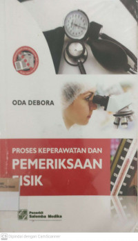Proses keperawatan dan pemeriksaan fisik