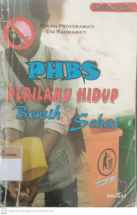 Perilaku hidum bersih dan sehat (phbs)