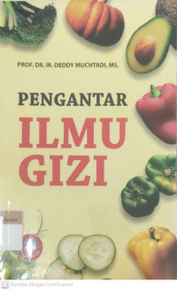 Pengantar ilmu gizi