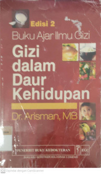 Gizi dalam daur kehidupan: buku ajar ilmu gizi