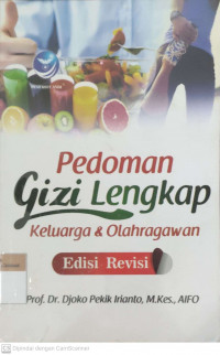 Pedoman gizi lengkap keluarga & olahragawan