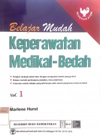 Belajar Mudah Keperawatan Medikal Bedah, Vol. 1