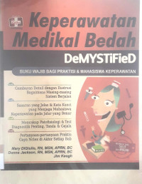 Keperawatan medikal bedah DeMYSTiFieD: Buku wajib bagi praktisi dan mahasiwa Keperawatan