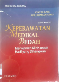 Keperawatan medikal bedah: Manajemen klinis untuk hasil yan diharapkan buku 3