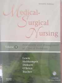 Medical Surgical nursing: Assessment and management of clinical problems vol 1