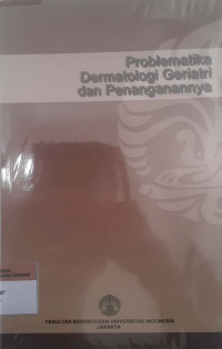 Problematika dermatologi geriatri dan penanganannya