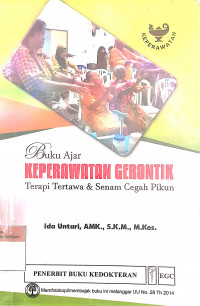 Buku Ajar keperawatan gerontik: Terapi tertawa & senam cegah pikun