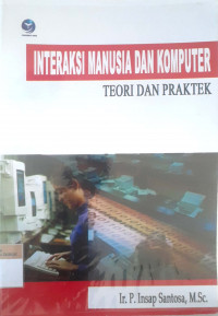 Interaksi manusia dan komputer: Teori dan praktek