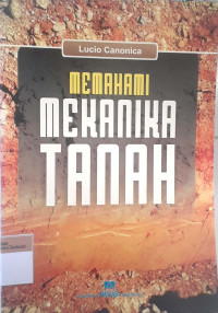 Memahami mekanika tanah