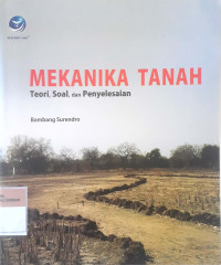 Mekanika tanah: Teori, soal, dan penyelesaian