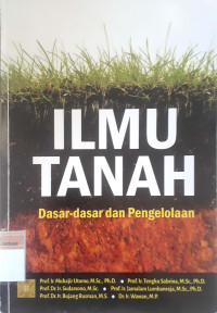 Ilmu tanah: Dasar-dasar dan pengelolaan