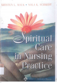 Spiritual care in nursing practice