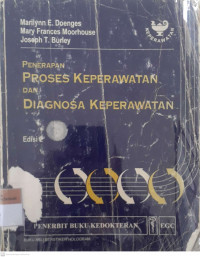 Penerapan proses keperawatan dan diagnosa keperawatan