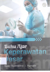 Buku ajar keperawatan dasar