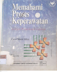 Memahami proses keperawatan dengan pendekatan latihan