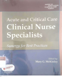 Acute and critical care clinical nurse specialist synergy for best practices