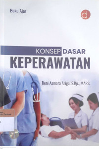 Buku ajar konsep dasar keperawatan