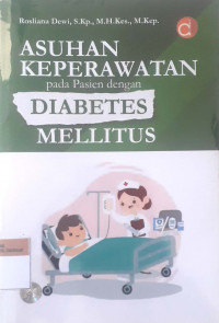 Asuhan keperawatan pada pasien dengan diabetes mellitus