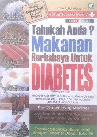 Tahukah anda? Makanan berbahaya untuk diabetes