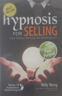 Hypnosis for Selling: cara Dahsyat Menjual dan Memengaruhi