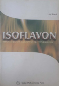 Isoflavon: Berbagai Sumber, Sifat dan Manfaatnya pada Penyakit Degeneratif