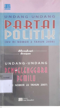 Undang-undang partai politik (uu nomor 2 tahun 2008)