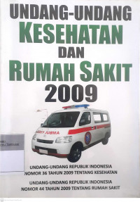 Undang-undang kesehatan dan rumah sakit 2009