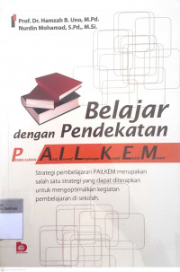 belajar dengan pendekatan pembelajaran aktif inovatif lingkungan kreatif efektif menarik