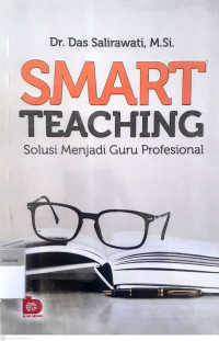 Smart teaching solusi menjadi guru profesional