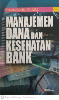 Manajemen dana dan kesehatan bank