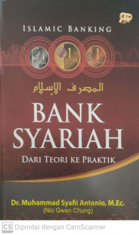 Bank syari'ah dari teori ke praktik