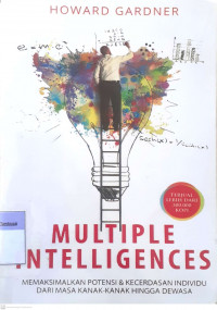 Multiple Intelligences : Kecerdasan Majemuk Teori dalam Praktek