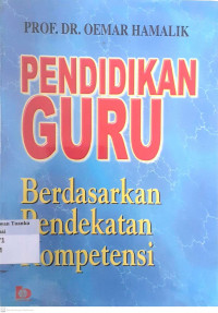 Pendidikan Guru Berdasarkan Pendekatan Kompetensi