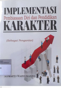 Implementasi pembiasaan diri dan pendidikan karakter: Sebagai pengantar